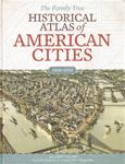 Historical Atlas of American Cities 1800-1920