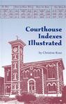 Courthouse Indexes Illustrated
