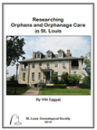 Researching Orphans and Orphanage Care in St. Louis