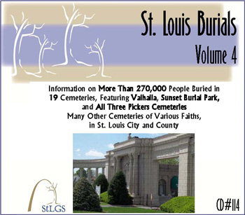 St. Louis Burials Volume 4 - St. Louis Genealogical Society Store