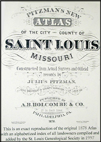Pitzman&#39;s 1878 Atlas of St. Louis, Missouri