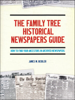 Family Tree Historical Newspapers Guide