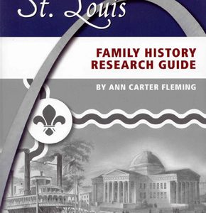 St. Louis Family History Research Guide