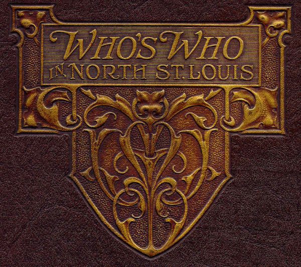 Who's Who in North St. Louis, 1895–1925
