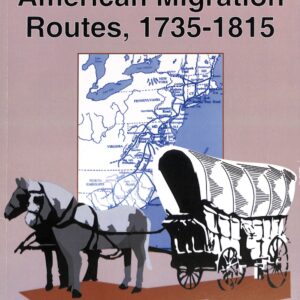 Map Guide to American Migration Routes, 1735 -1815
