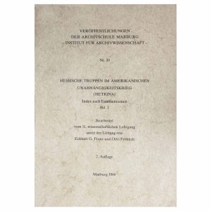 Hessian Troops in America (Hetrina) Vol. 1