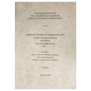Hessian Troops in America (Hetrina) Vol. 1