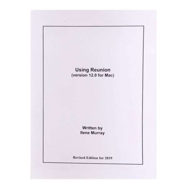 Using Reunion (Version 12.0 for Mac), revised Edition