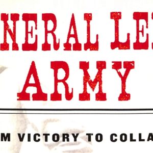 General Lee's Army By Joseph T Glatthaar