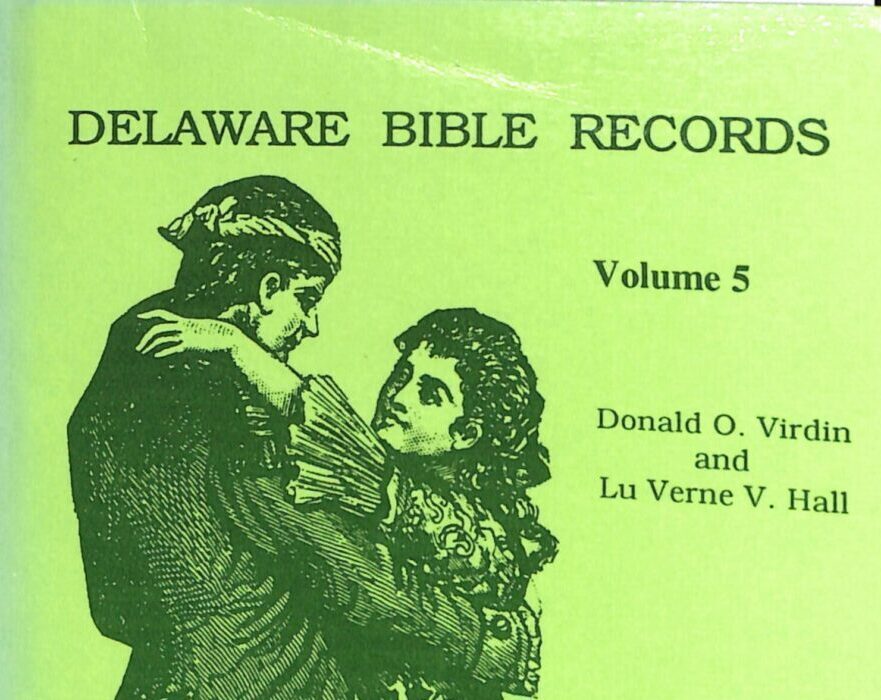 Delaware Bible Records Vol 5 by Donald O Virdin & Lou Verne V. Hall