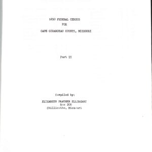 1850 Federal Census for Cape Girardeau, Missouri Part II by Elizabeth Prather Ellesbury