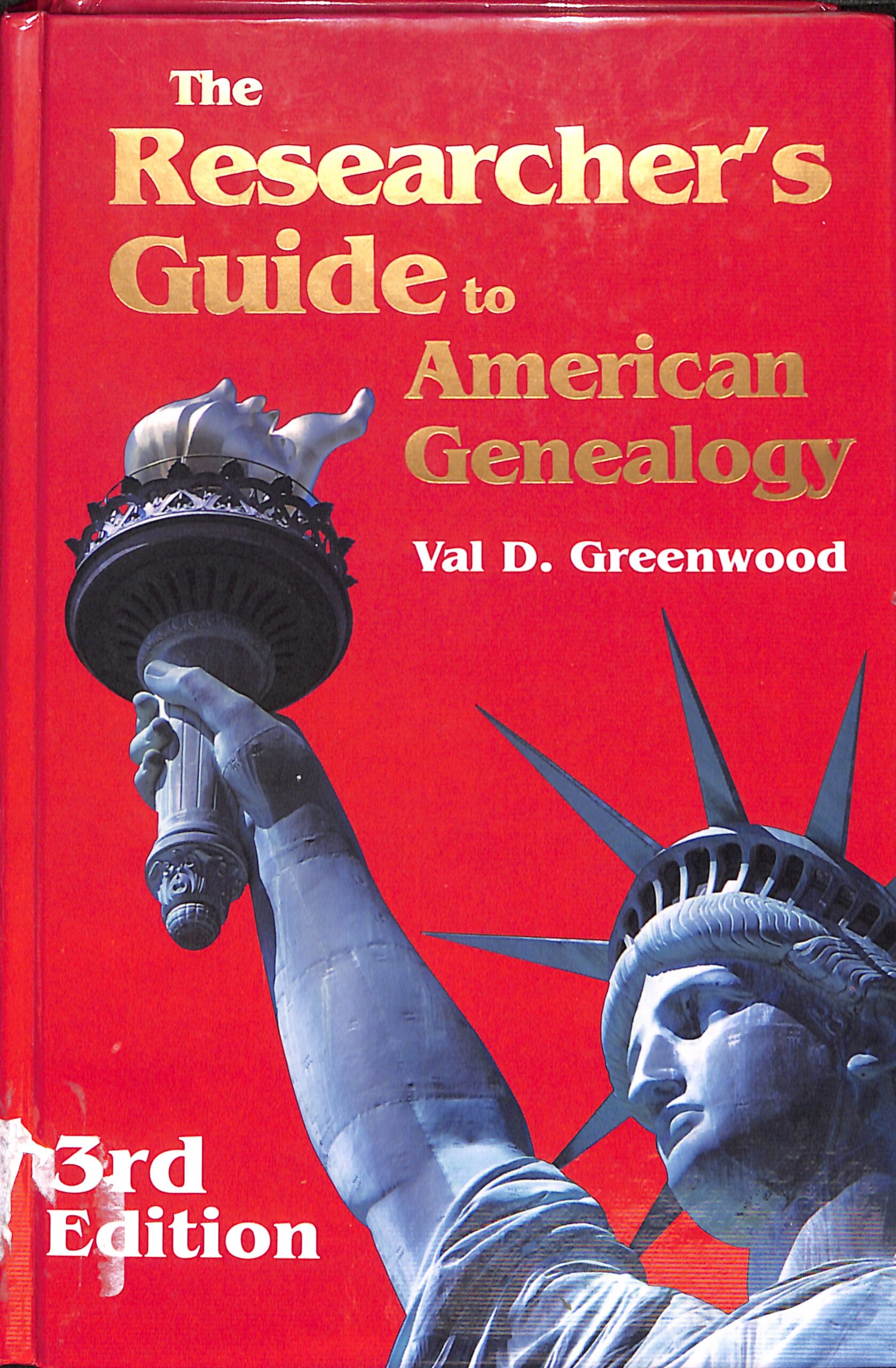 The Researchers Guide to American Genealogy 3rd Ed by Val D Greenwood