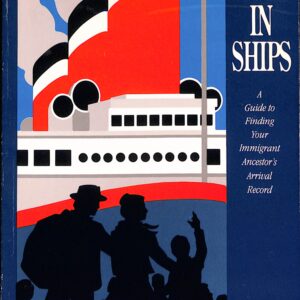 They Came in Ships, 2nd Edition by John P Colletta PhD