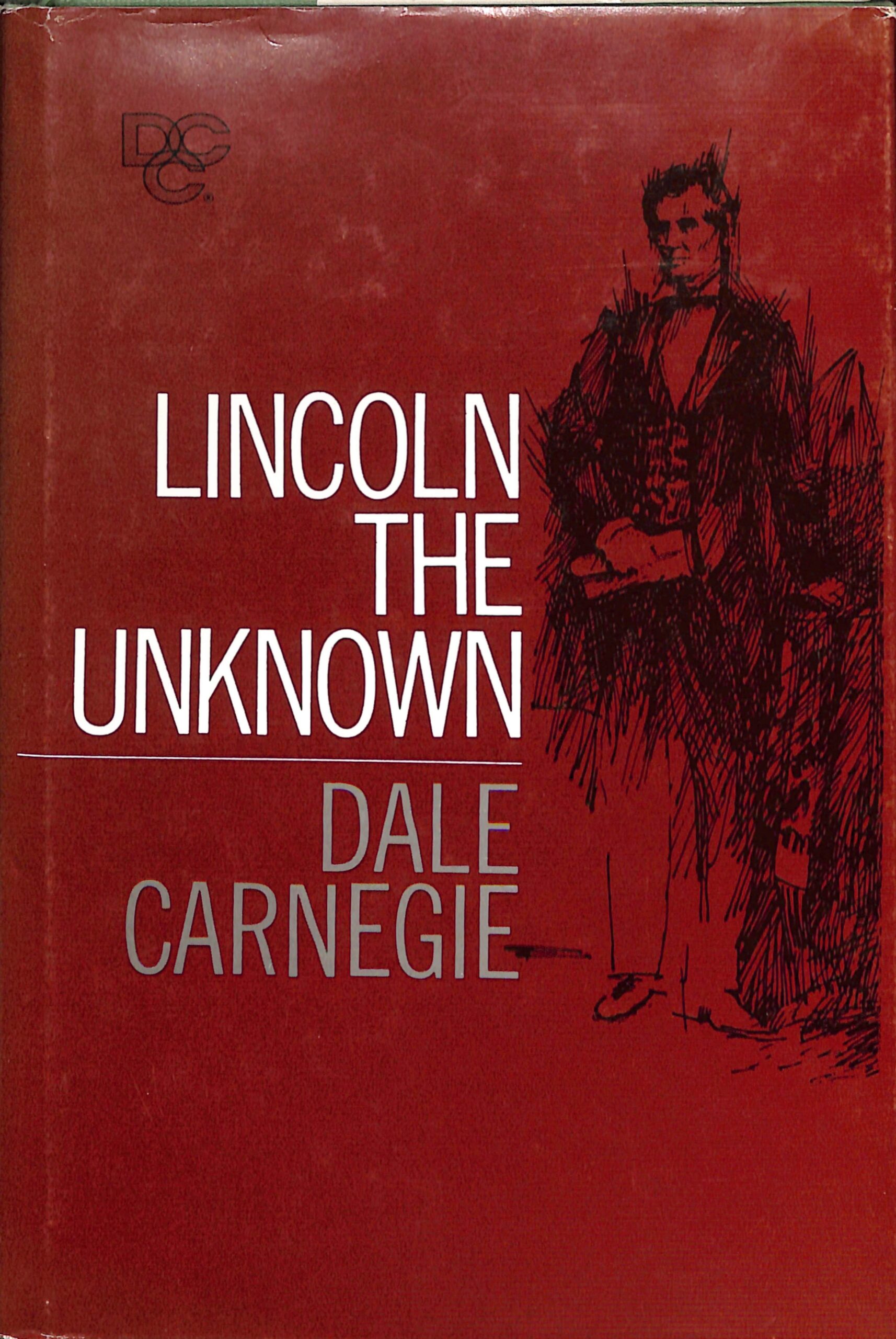 Lincoln the Unknown (USED) by Dale Carnegie