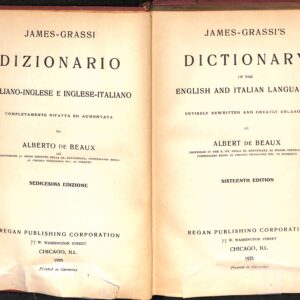 James-Grassi's Dictionary of the English and Italian Languages by Albert De Beau  1925