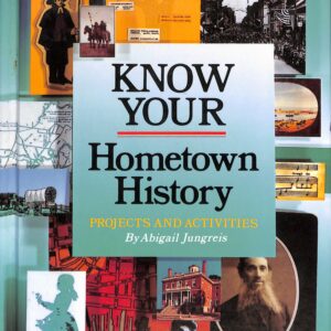 Know Your Homeown History by Abigail Jungreis