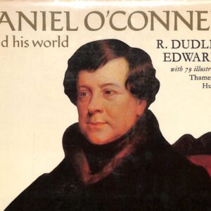 Daniel O'Connell, This World by R Dudley Edwards