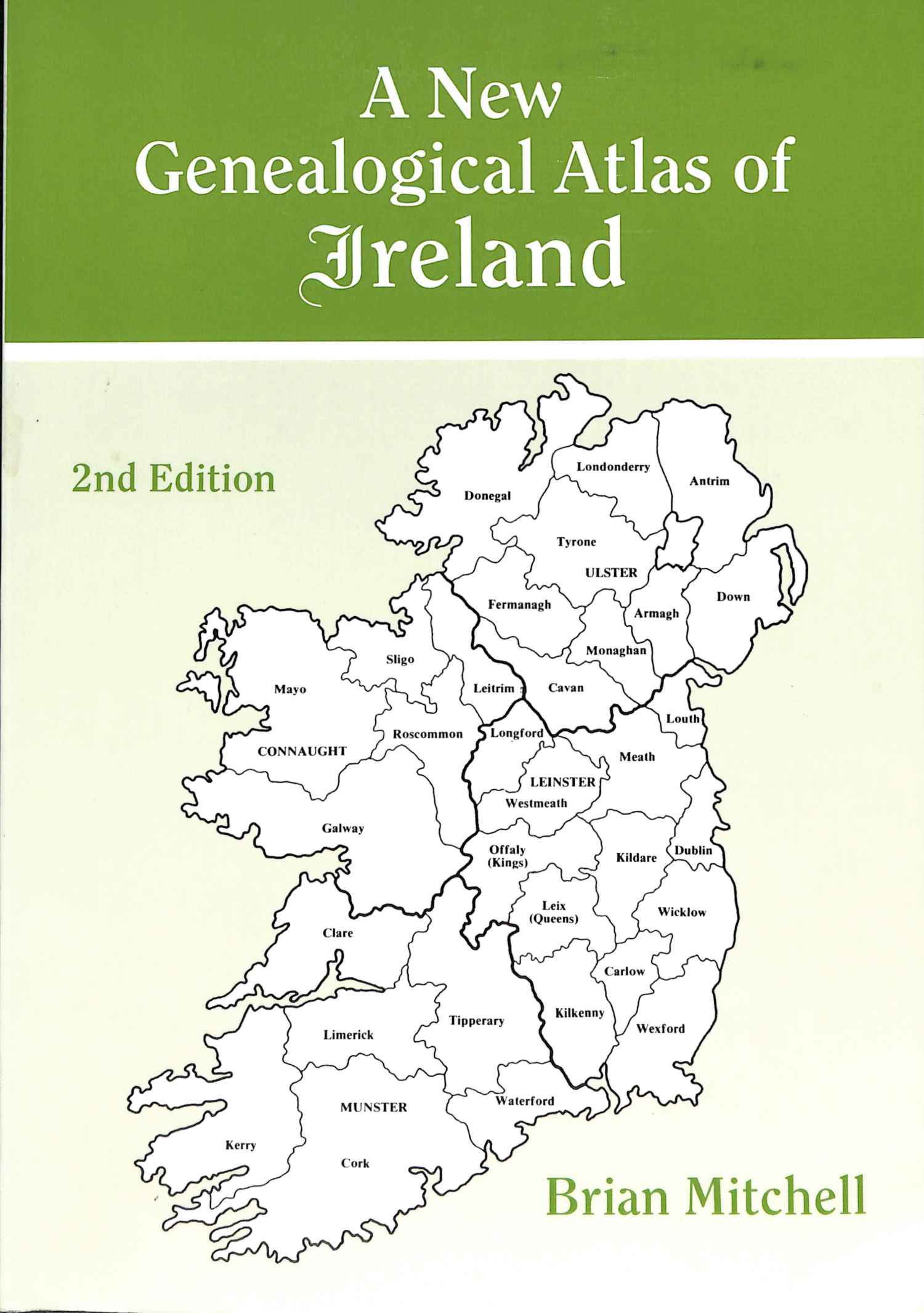 A Genealogical Atlas of Ireland 2nd Edition by Brian Mitchell