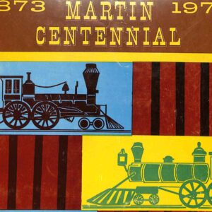 Martin Centennial 1873-1973 by Tom D Copeland