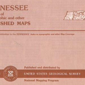 Tennessee Catalog of Topographic and Other Published Maps by U S Geological Survey