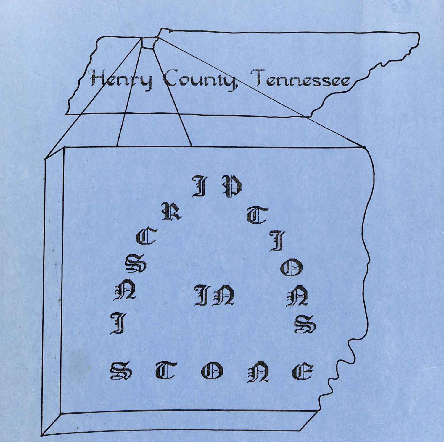 Henry County Tennessee Inscriptions in Stone Vol 1 by Henry County Cemetery Commisssion