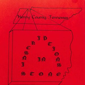 Henry County Tennessee Inscriptions in Stone Vol 2 by Henry County Cemetery Commisssion