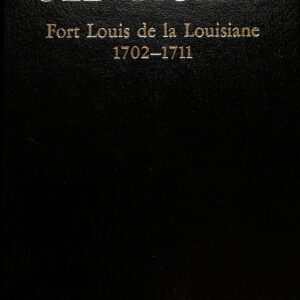 Old Mobile Fort Louis de la Louisiane 1702-1711 (USED) by Jay Higginbotham