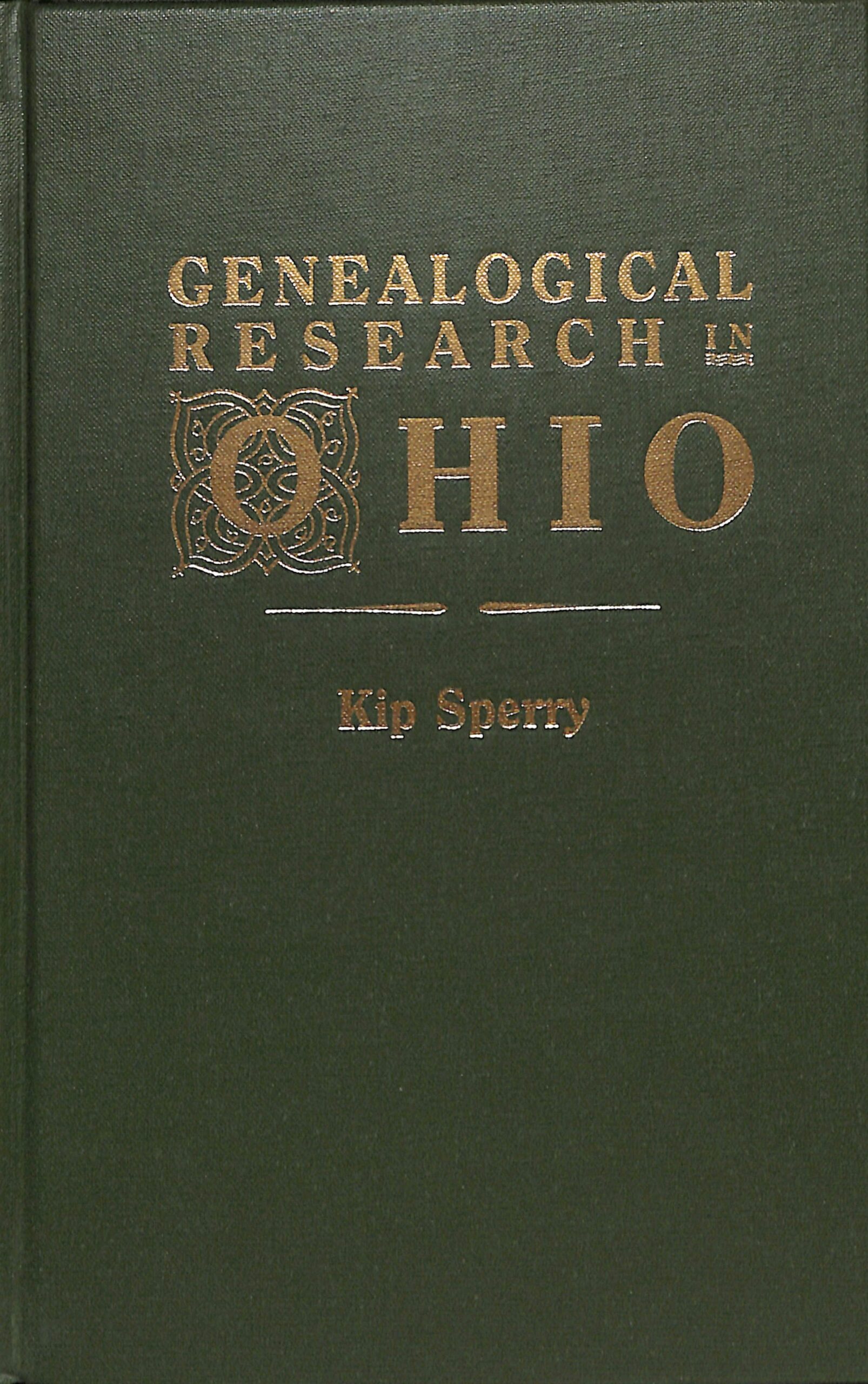 Genealogical Research in Ohio (USED) by Kip Sperry