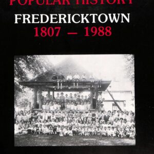 Popular History Fredericktown 1807-1988 Fredericktown Historical Society