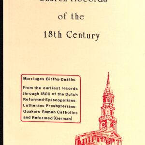 Adams County Church Records of the 18th Century (USED) by Family Line Publications