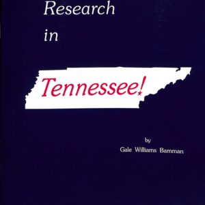 Research in Tennessee (USED) by Gale Williams Bamman
