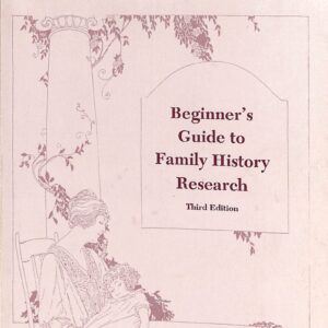 Beginner's Guide to Family History Research 3rd Ed by Desmond Walls Allen and Carolyn Earl Billingsley