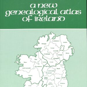A New Genealogical Atlas of Ireland by Brian Mitchell