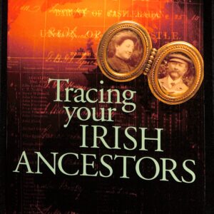 Tracing Your Irish Ancesters 2nd Ed by John Grenham