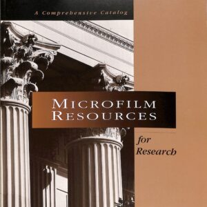 Microfilm Resources for Research A Comprehensive Catalogue 2000 NARA