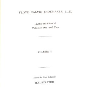 Missouri and Missourians Vol 2 by Floyd Calvin Shoemaker, LL.D.