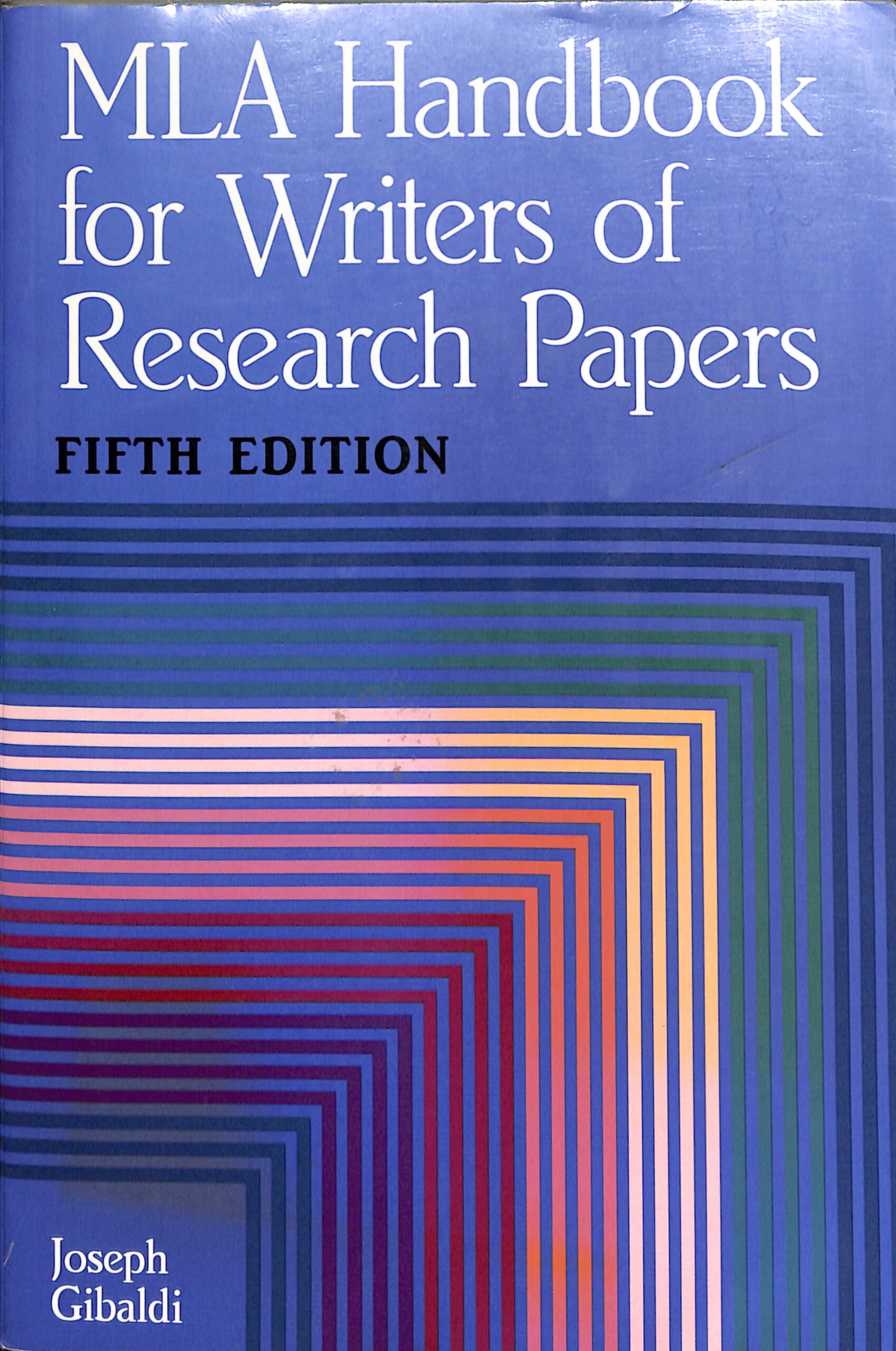 MLA Handbook for Writers of Research Papers Fifth Edition (USED) by Joseph Gibaldi