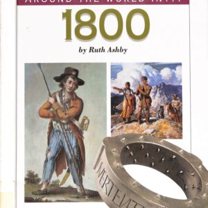 Around the World in 1800 (USED) by Ruth Ashby