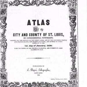 Atlas of the City and County of St. Louis (USED) by E
