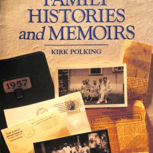 Writing Family Histories and Memoirs 1995 (USED) by Kirk Polking